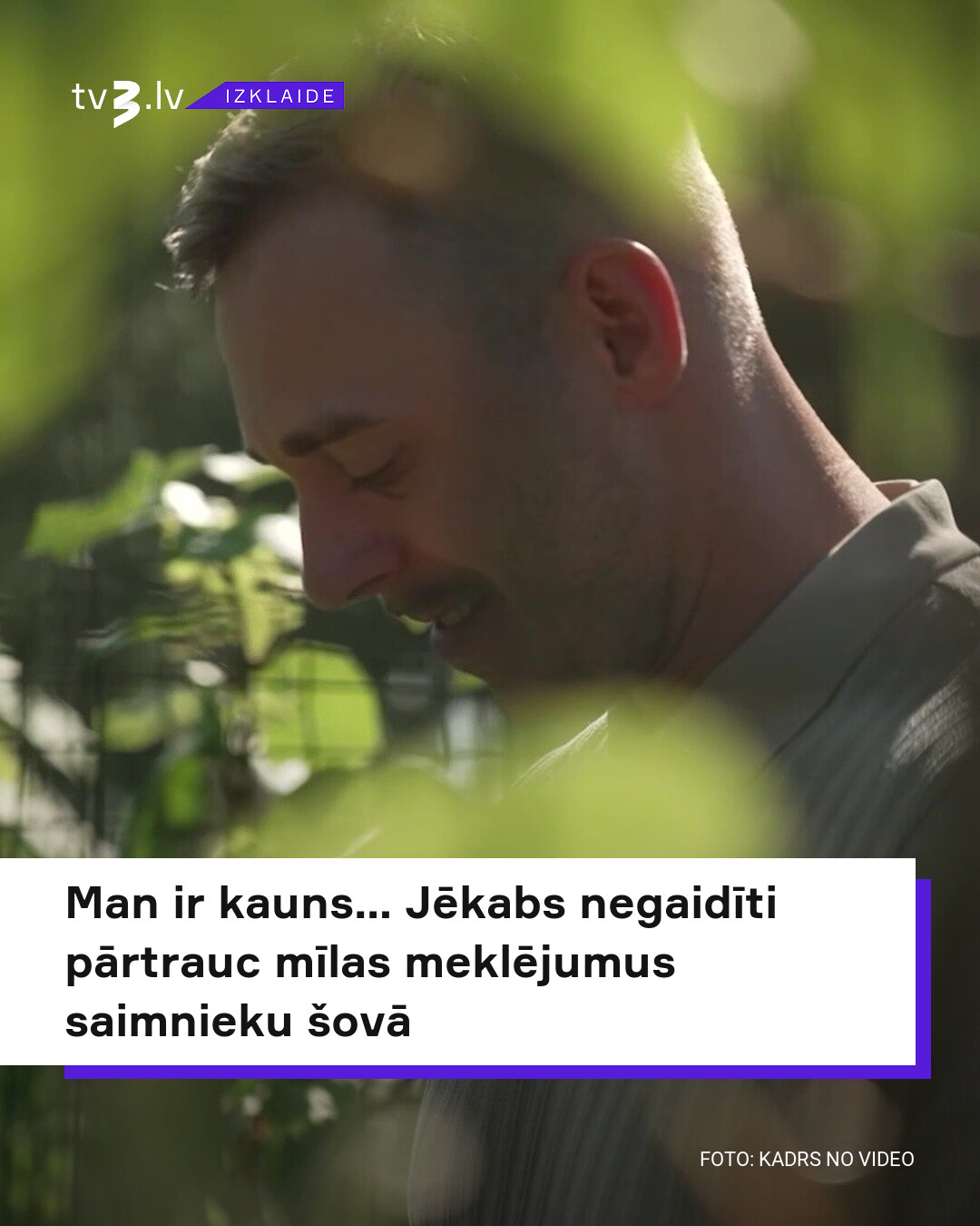Jēkabs pārtrauc dalību Saimnieks meklē sievu