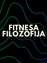 Fitnesa filozofija