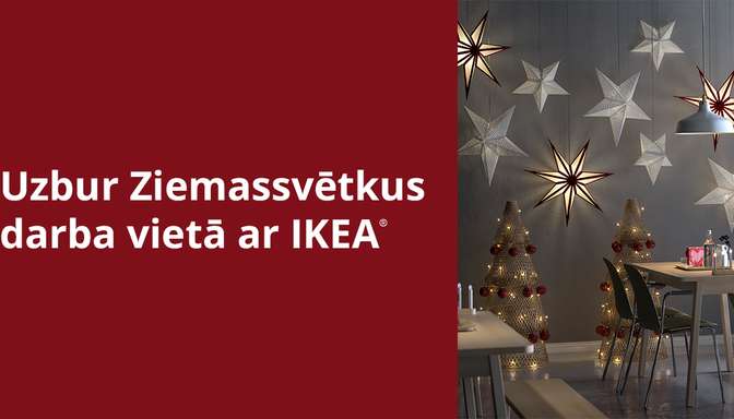 Uzbur Ziemassvētkus darbavietā ar IKEA