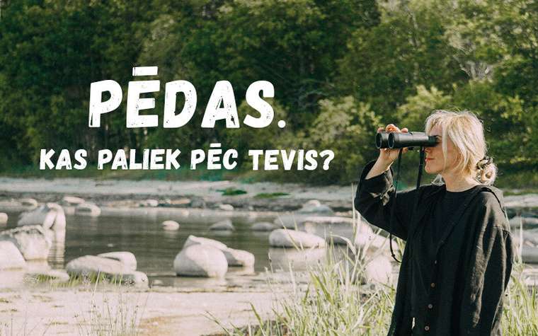 Tv3 project: Pēdas. Kas paliek pēc tevis?