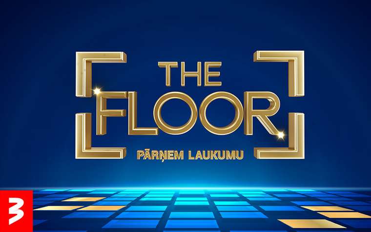 Tv3 project: THE FLOOR | Pārņem laukumu