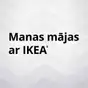 Manas mājas ar IKEA